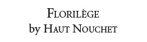 Florilège by Haut Nouchet AOC Pessac-Léognan blanc 